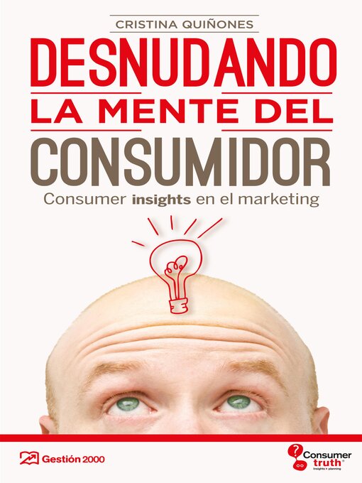 Title details for Desnudando la mente del consumidor by Cristina Quiñones - Available